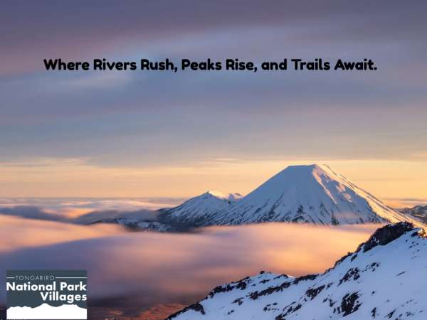 National Park Villages, blog post, Tongariro National Park – A Year-Round Playground, Tongariro National Park - Tongariro National Park